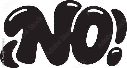 NO Hand-drawn Style text Graphic black silhouette vector, Simple silhouette Design vector icon with Transparent background. A bold, stylized font text.