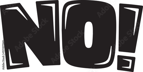 NO Hand-drawn Style text Graphic black silhouette vector, Simple silhouette Design vector icon with Transparent background. A bold, stylized font text.