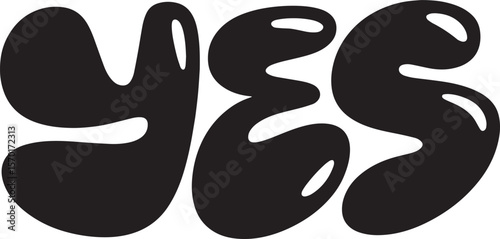YES Hand-drawn Style text Graphic black silhouette vector, Simple silhouette Design vector icon with Transparent background. A bold, stylized font text.