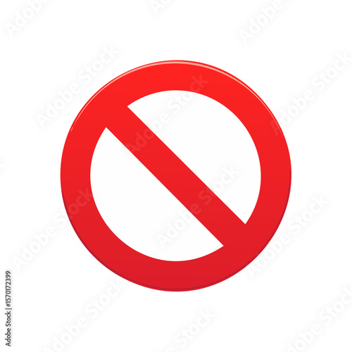 Prohibition Sign Red Circle Symbol Warning Safety Alert Restriction Icon Stop Concept No Allowed Forbidden Object