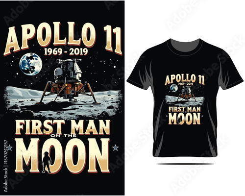 Apollo 11 First Man on the Moon Anniversary T Shirt Design