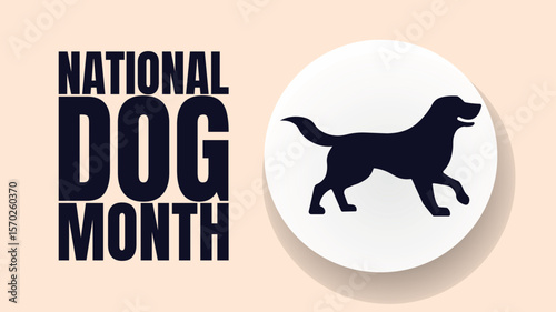 National Dog Month Designs, Cute Dog Art and Pet Awareness Graphics