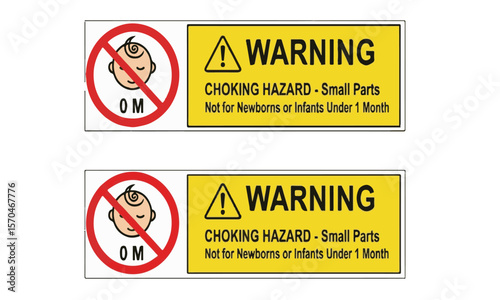 Choking hazard warning label for small parts, not for newborns or infants under one month