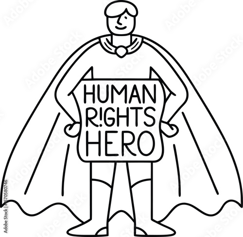 Human rights hero with cape and sign advocacy