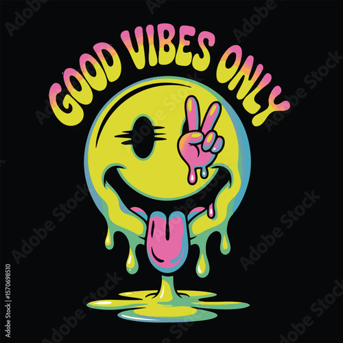 Psychedelic melting smiley face with peace sign and good vibes only text