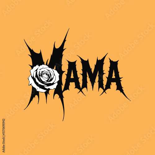 Black and white rose with sharp spiky letters spelling mama on orange background