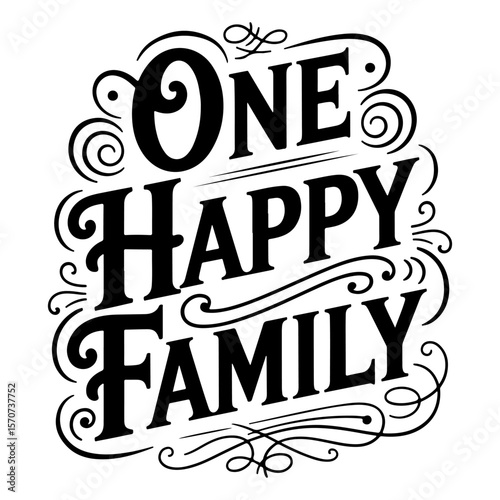 One Happy Family. Vector Design Isolated on White Background