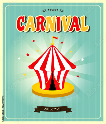 Vintage carnival advertising poster. festival event and entertainment. Circus banner. 