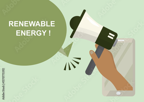 Renewable Energy Megaphone. Flat design showing hand holding megaphone with green speech bubble and renewable energy message. Renewable energy concept. Vector illustration
