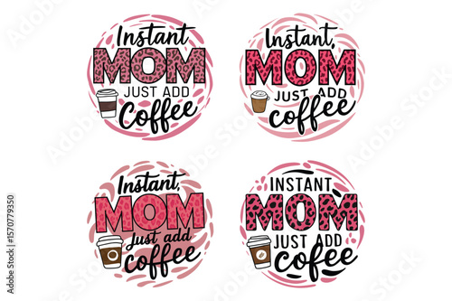 Instant mom just add coffee leopard print design pink