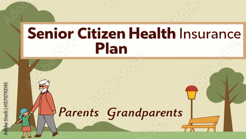 An elderly man and a young girl walk hand in hand, promoting a Senior Citizen Health Insurance Plan.