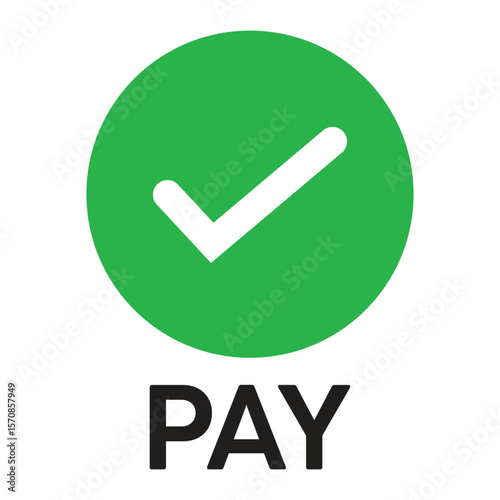 Flat design of a green circle with a white checkmark and bold "PAY" text below. Minimalist, vibrant style indicating approval, confirmation, or successful payment.
