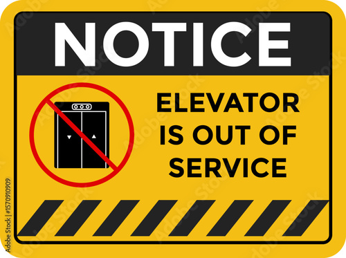 Elevator Out of Service. Elevator warning signs. safety sign. labels elevator out of order
