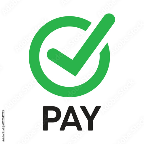 Flat design of a green circle with a white checkmark and bold "PAY" text below. Minimalist, vibrant style indicating approval, confirmation, or successful payment.