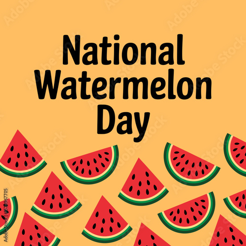 Celebrate national watermelon day august 3 with a slice of summer fruit