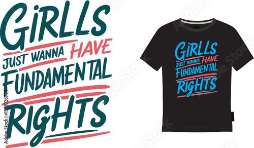 'Girls Want Fundamental Rights' Feminist Typography Tee