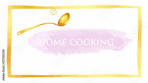 Golden frame with home cooking text and a golden ladle on a white background illustration