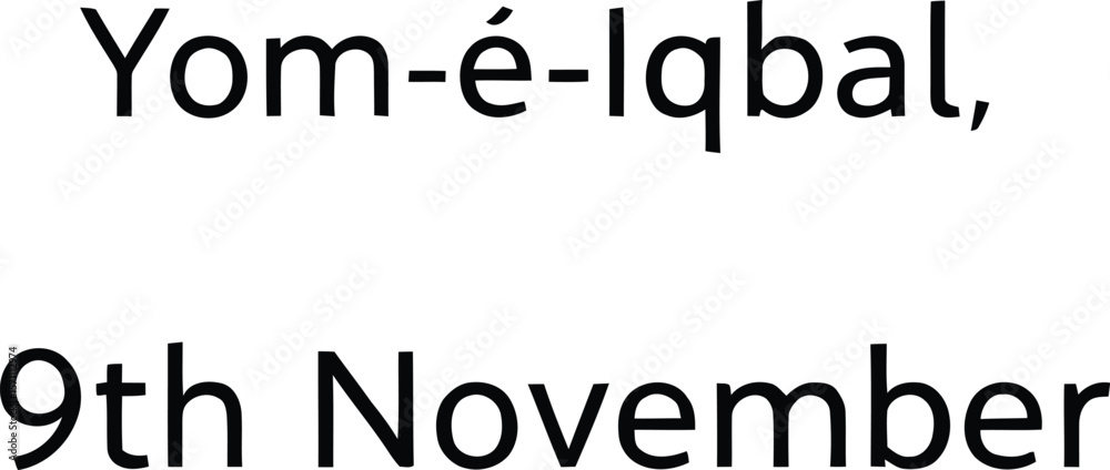 Obraz premium Yom-e-Iqbal — Silhouette Typography Featuring “Yom-é-Iqbal, 9th November” in Ornate Frame