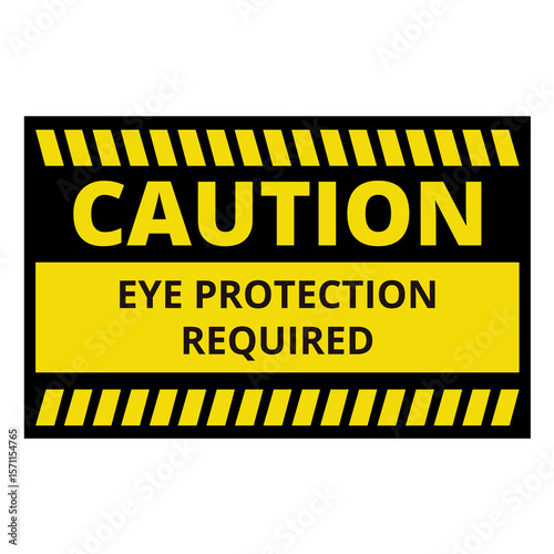 Caution eyes protection required sign on a white background