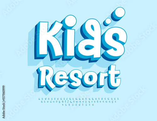 Vector Creative badge Kids Resort. Funky Font with Blue Shadow. Children 3D Alphabet Letters and Numbers set.