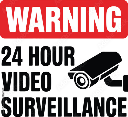 Warning sign indicating 24 hour video surveillance with a security camera icon alerting people that the area is under constant monitoring for safety and security