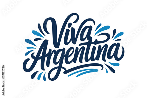 Viva Argentina hand lettering, blue festive typography, national celebration, modern calligraphy, patriotic vector design