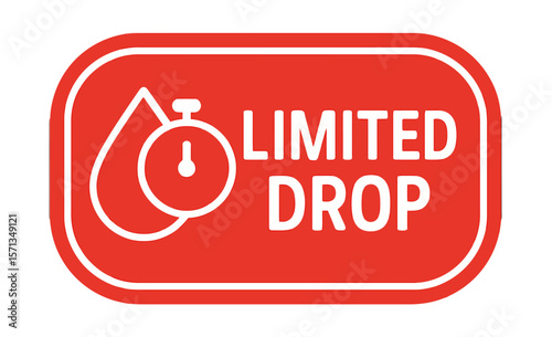 This image is a striking graphic for a limited drop, indicating urgency and a special offer. Modern flat vector sticker label with icon and badge style, transparent background