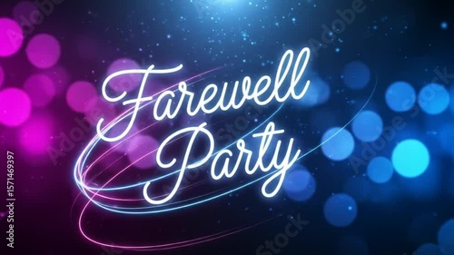 Dynamic glowing neon light animation announcing a farewell party celebration event