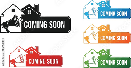 Various coming soon signs with houses and megaphones in different colors