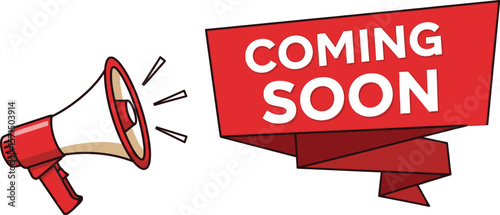 A cartoon megaphone and a red banner with the words coming soon on white