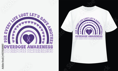  International Overdose Awareness Day T-Shirt design.