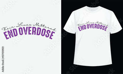  International Overdose Awareness Day T-Shirt design.