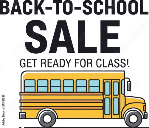 Back to school sale event for students and teachers with school bus image