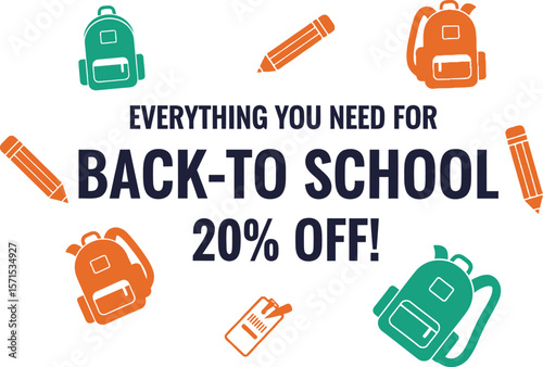 Back to school sale twenty percent off school supplies backpacks and pencils