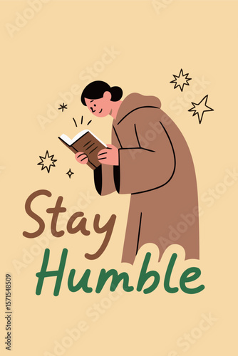 Stay Humble and Read Wisely person reading book humility wisdom stars text inspirational learning knowledge growth mindset advice motivation education character development self improvement