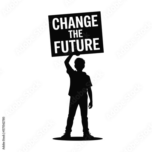 Vector silhouette of young protester holding “Change the Future” sign with bold stance on white background conveying hope and determination
