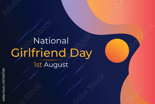 Celebrate national girlfriend day on august 1st with this vibrant graphic featuring hearts and abstract shapes