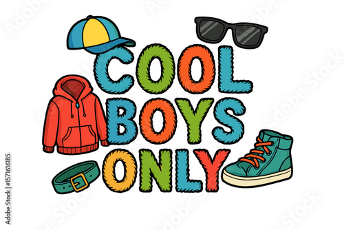 Cool boys only graphic design featuring colorful text and stylish accessories for youth apparel