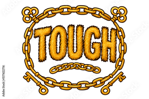 Creative design of the word tough with furry texture surrounded by chains and keys in a bold, artistic style