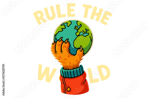 Creative illustration of a hand holding the Earth with the phrase Rule the World in a vibrant design