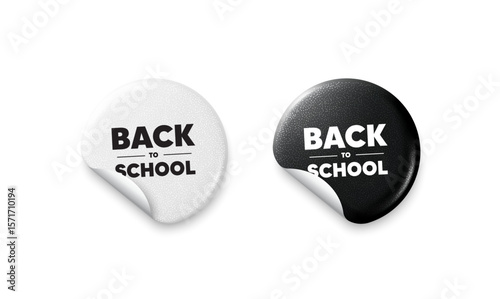 Back to school sticker tags. Glitter paper price badge. Back to school tag. Education offer. End of vacation slogan. Offer round sticker. Promo banner. Vector