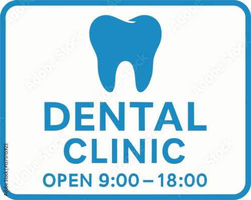 Flat vector dental clinic sign with tooth logo and opening hours, simple branding element, isolated on white