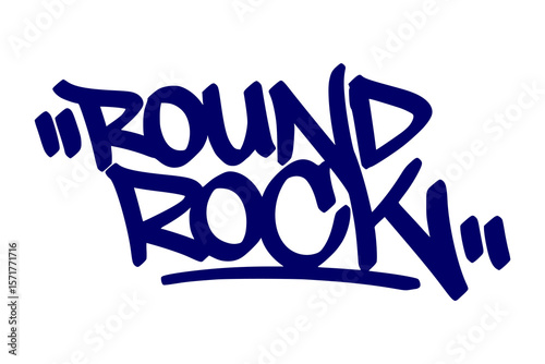 Round Rock graffiti tag in urban street art style, hand drawn lettering vector on transparent background.
