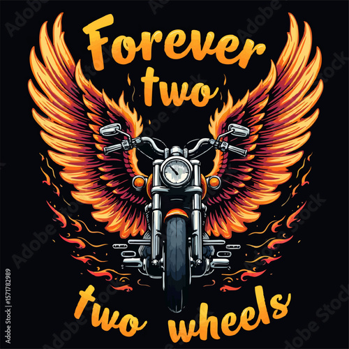 Vector t-shirt design with biker motorcycle, fire wings
on black background.
Fashionable print for fabric, paper, men clothing,
hoodie, biker jacket. T shirt template with lettering
Forever two wheels