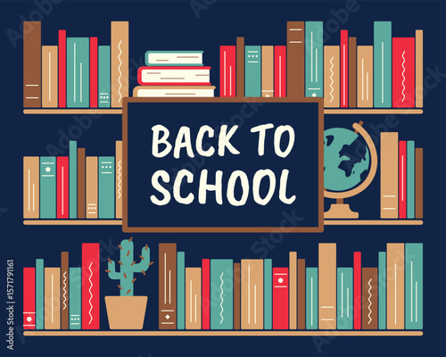 Text Back to School with Bookshelves with books, Cactus, Globe. Banner, poster. Educational, reading supplies, notebooks and Textbooks in library. Prickly plant. Learn. Flat style. Vector illustration
