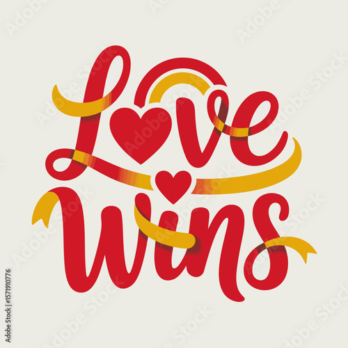 Love wins typography with red and yellow ribbon and hearts celebrating equality and acceptance with a positive message of love
