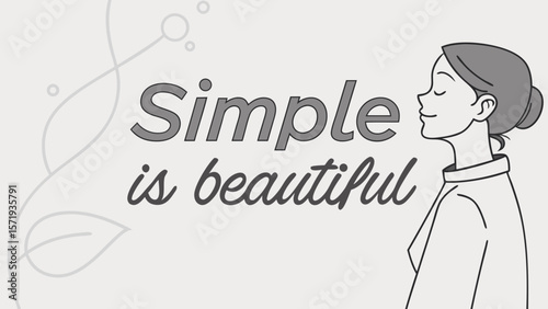 Elegant woman with closed eyes and text that says simple is beautiful