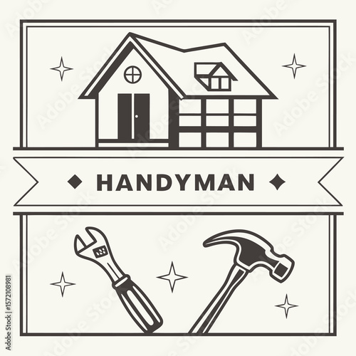 Retro vintage emblem featuring a house silhouette with tools like a hammer and wrench for handyman services