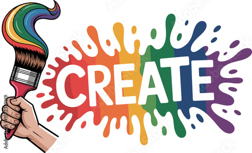 Hand holding paintbrush with rainbow paint next to the word create with rainbow colored paint splatters