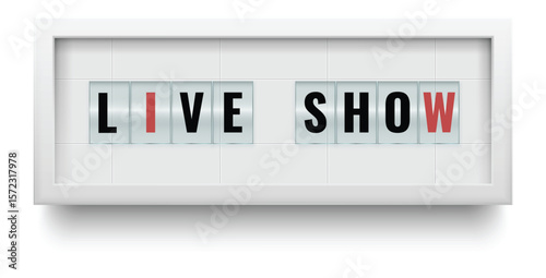 Brightly lit live show sign featuring bold letters, generating excitement and anticipation for upcoming events in entertainment, music, or performance, capturing attention and drawing in audiences